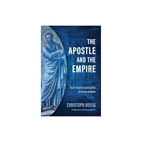 William b eerdmans publishing co The Apostle and the Empire (inbunden, eng)