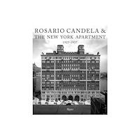 Rizzoli International Publications Rosario Candela & The New York Apartment (inbunden, eng)