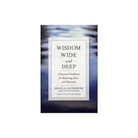 Wisdom publications,u.s. Wisdom Wide and Deep (häftad, eng)