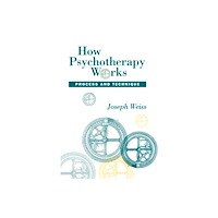 Guilford Publications How Psychotherapy Works (inbunden, eng)