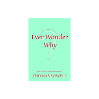 Hoover Institution Press Ever Wonder Why? (häftad, eng)