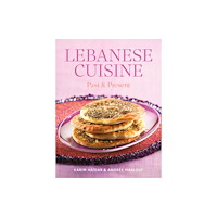 Saqi Books Lebanese Cuisine (häftad, eng)