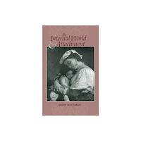 Taylor & francis ltd The Internal World and Attachment (inbunden, eng)