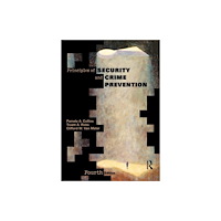 Taylor & francis inc Principles of Security and Crime Prevention (häftad, eng)