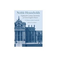 John Adamson Publishing Consultants Noble Households (inbunden, eng)