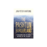 Cambridge University Press The Pashtun Borderland (inbunden, eng)