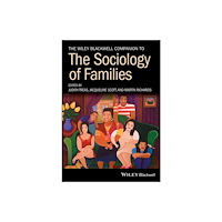 John Wiley And Sons Ltd The Wiley Blackwell Companion to the Sociology of Families (häftad, eng)