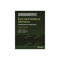 John Wiley & Sons Inc Electrochemical Methods: Fundamentals and Applications, 3e Student Solutions Manual (häftad, eng)