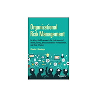 John Wiley & Sons Inc Organizational Risk Management (inbunden, eng)