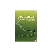 Taylor & francis ltd Mental Health Across the Lifespan (häftad, eng)