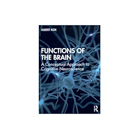 Taylor & francis ltd Functions of the Brain (häftad, eng)
