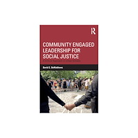 Taylor & francis ltd Community Engaged Leadership for Social Justice (häftad, eng)
