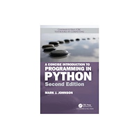 Taylor & francis ltd A Concise Introduction to Programming in Python (häftad, eng)