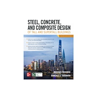 McGraw-Hill Education Steel, Concrete, and Composite Design of Tall and Supertall Buildings, Third Edition (häftad, eng)