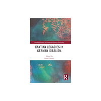 Taylor & francis ltd Kantian Legacies in German Idealism (inbunden, eng)