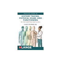 McGraw-Hill Education Lange's Practical Guide to History Taking, Physical Exam, and Functioning in the Hospital and Clinic (häftad, eng)