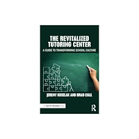 Taylor & francis ltd The Revitalized Tutoring Center (häftad, eng)