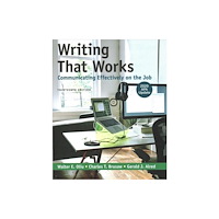 Macmillan Learning Writing That Works: Communicating Effectively on the Job with 2020 APA Update (häftad, eng)