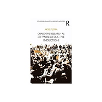 Taylor & francis ltd Qualitative Research as Stepwise-Deductive Induction (häftad, eng)