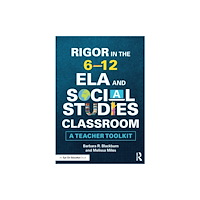 Taylor & francis ltd Rigor in the 6–12 ELA and Social Studies Classroom (häftad, eng)