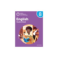 Oxford University Press Oxford International Lower Secondary English: Student Book 8 (häftad, eng)