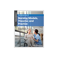 John Wiley & Sons Inc Fundamentals of Nursing Models, Theories and Practice (häftad, eng)