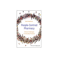 John Wiley & Sons Inc People–Centred Pharmacy (häftad, eng)