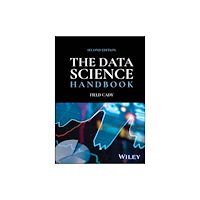 John Wiley & Sons Inc The Data Science Handbook (inbunden, eng)