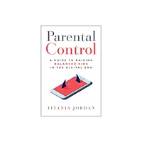 John Wiley & Sons Inc Parental Control (inbunden, eng)