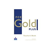 Pearson Education Limited FCE Gold Plus Teachers Resource Book (häftad, eng)