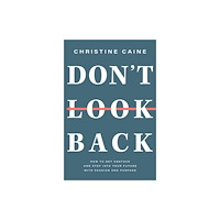 Thomas nelson publishers Don't Look Back (häftad, eng)