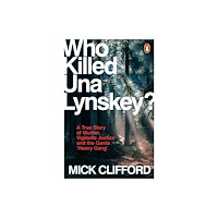 Penguin books ltd Who Killed Una Lynskey? (häftad, eng)