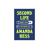 Little, Brown Book Group Second Life (inbunden, eng)