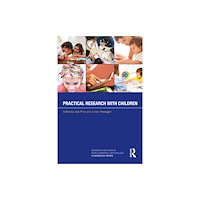 Taylor & francis ltd Practical Research with Children (häftad, eng)