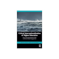 Taylor & francis ltd Critical Internationalization of Higher Education (häftad, eng)