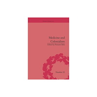 Taylor & francis ltd Medicine and Colonialism (häftad, eng)