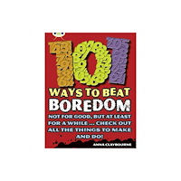 Pearson Education Limited Bug Club Independent Non Fiction Year 3 Brown B 101 Ways to Beat Boredom (häftad, eng)