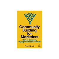 Kogan Page Ltd Community Building for Marketers (häftad, eng)
