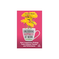 Kogan Page Ltd Unlocking Happiness at Work (häftad, eng)