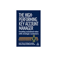 Kogan Page Ltd The High-Performing Key Account Manager (häftad, eng)