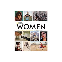 NATIONAL GEOGRAPHIC SOCIETY Women: The National Geographic Image Collection (inbunden, eng)
