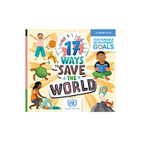 Hachette Children's Group 17 Ways to Save the World (häftad, eng)