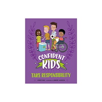 Hachette Children's Group Confident Kids!: Take Responsibility (häftad, eng)