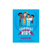 Hachette Children's Group Confident Kids!: Persevere (häftad, eng)