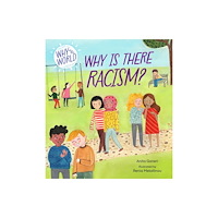 Hachette Children's Group Why in the World: Why is there Racism? (häftad, eng)