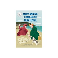 Hachette Children's Group Reading Champion: Mary Anning, Emma and the new Fossil (häftad, eng)