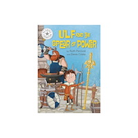 Hachette Children's Group Reading Champion: Ulf and the Spear of Power (häftad, eng)
