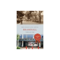 Amberley Publishing Bramhall Through Time (häftad, eng)