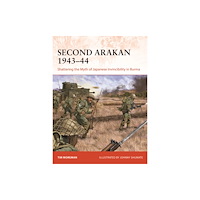 Bloomsbury Publishing PLC Second Arakan 1943–44 (häftad, eng)