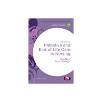 Sage Publications Ltd Palliative and End of Life Care in Nursing (häftad, eng)